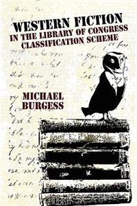 Western Fiction in the Library of Congress Classification Scheme