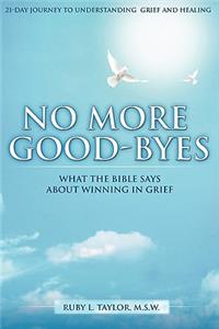 No More Good-Byes