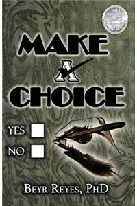Make A Choice