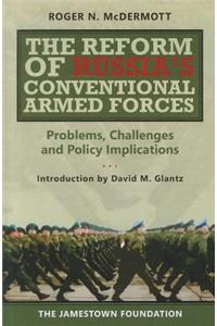 Reform of Russia's Conventional Armed Forces