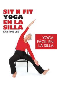 Sit N Fit Yoga En La Silla