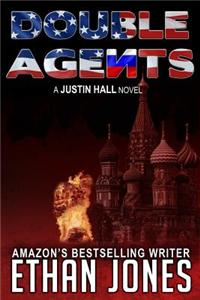 Double Agents: A Justin Hall Novel