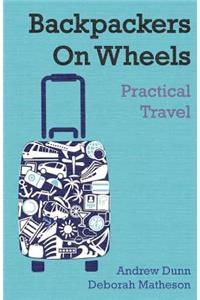 Backpackers On Wheels - Practical Travel
