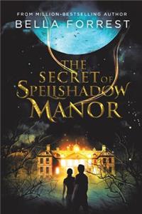 The Secret of Spellshadow Manor
