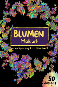 BLUMEN Malbuch - entspannung & stressabbau