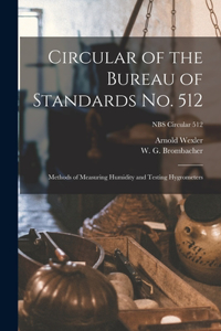 Circular of the Bureau of Standards No. 512