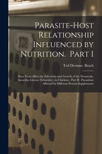Parasite-host Relationship Influenced by Nutrition. Part I