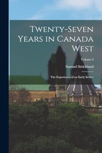 Twenty-Seven Years in Canada West