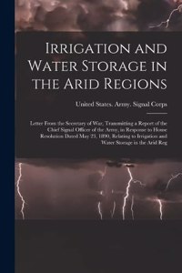 Irrigation and Water Storage in the Arid Regions