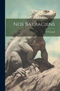 Nos Batraciens