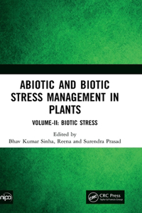 Abiotic and Biotic Stress Management in Plants