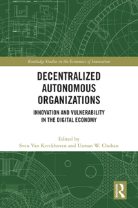 Decentralized Autonomous Organizations