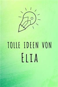 Tolle Ideen von Elia