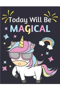 Today Will Be Magical