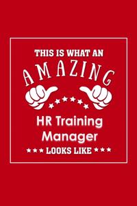 This is What an Amazing HR Training Manager Look Like