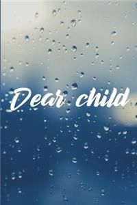 Dear Child