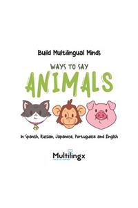 Ways to Say ANIMALS