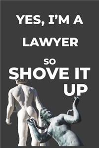 Yes, I'm A Lawyer