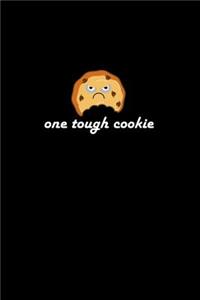 One Tough Cookie