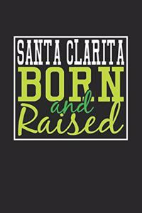 Santa Clarita Born And Raised