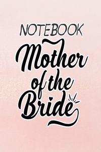 Notebook Mother of the Bride