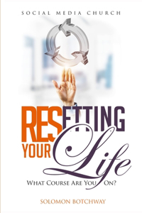 Resetting Your Life