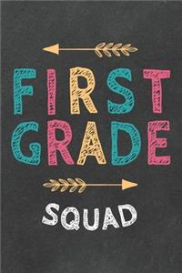 First Grade Squad
