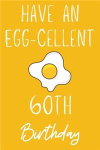 Have An Egg-cellent 60th Birthday