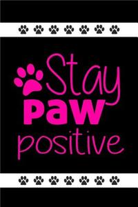 Stay Paw Positive