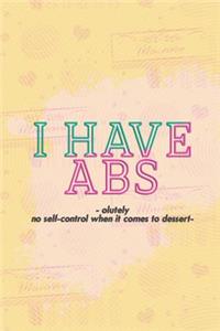 I Have Absolutely No Self-Control When It Comes to Dessert