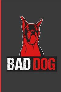 Bad Dog