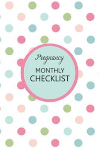 Pregnancy Monthly Checklist