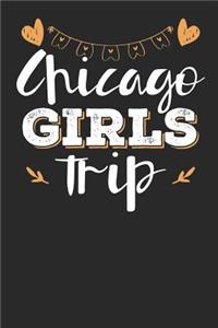 Chicago Girls Trip