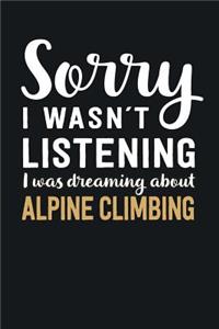 I was Dreaming about Alpine Climbing