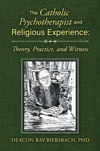 Catholic Psychotherapist and Religious Experience