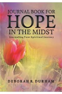 Journal Book for Hope in the Midst
