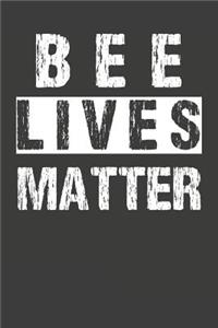 Bee Lives Matter