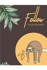 Follow Your Dreams