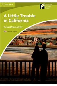 A Little Trouble in California Level Starter/Beginner American English Edition