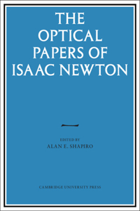 Optical Papers of Isaac Newton 2 Volume Hardback Set