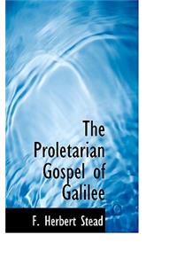The Proletarian Gospel of Galilee