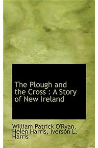 The Plough and the Cross