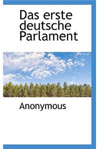 Das Erste Deutsche Parlament