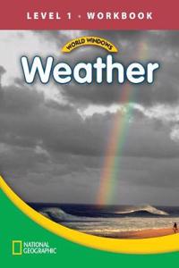 World Windows 1 (Science): Weather Workbook