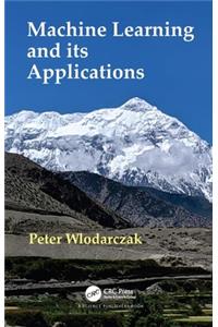 Machine Learning and its Applications