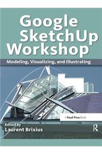Google SketchUp Workshop