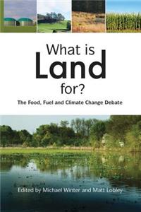 What is Land For?