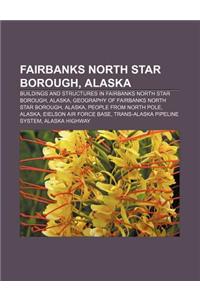 Fairbanks North Star Borough, Alaska