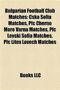 Bulgarian Football Club Matches