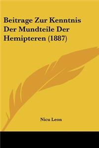 Beitrage Zur Kenntnis Der Mundteile Der Hemipteren (1887)